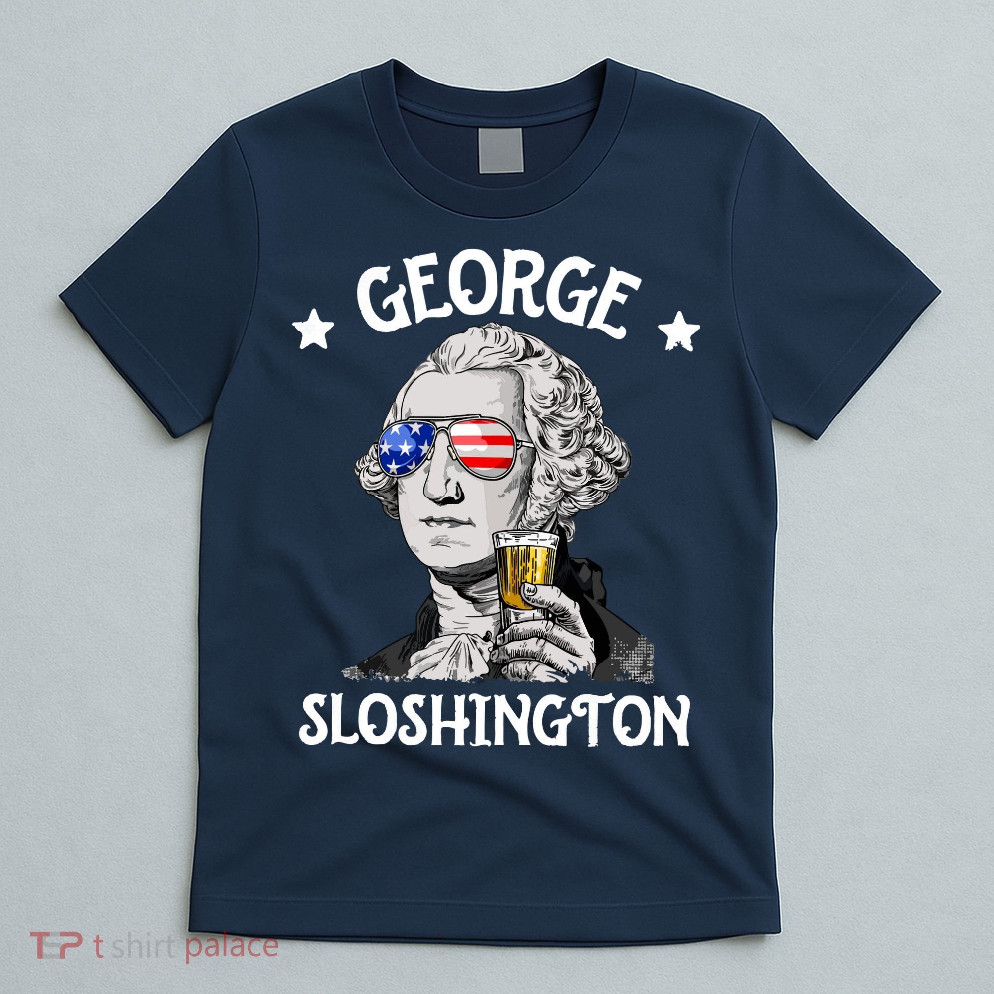 George Sloshington Washington 4th Of July USA Flag T-Shirt