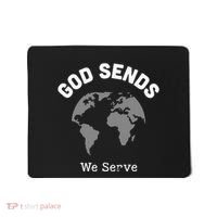 God Sends We Serve Christian Missionary Gifts Missions Trip Mousepad thumb 0