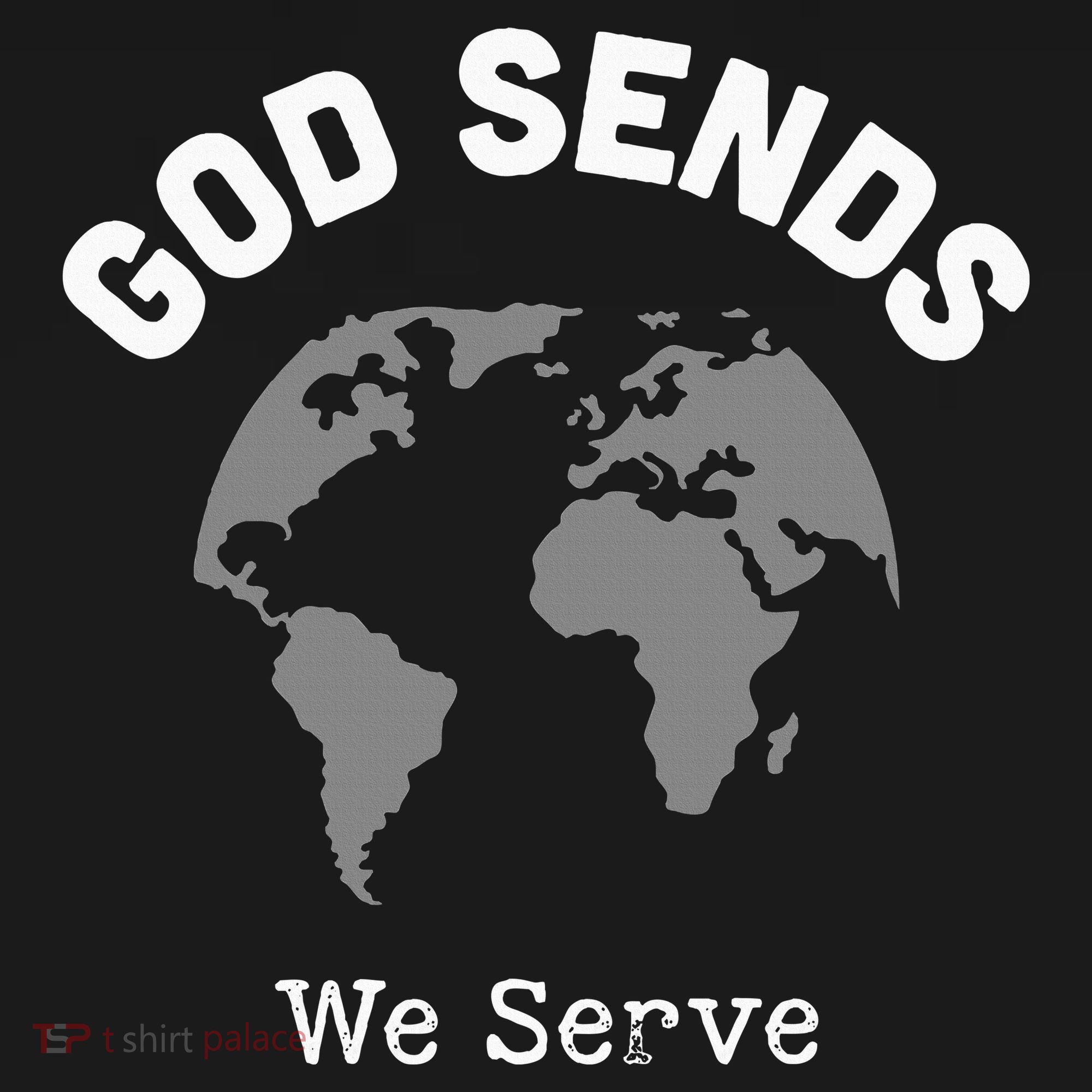God Sends We Serve Christian Missionary Gifts Missions Trip Women's Tank Top