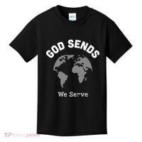 God Sends We Serve Christian Missionary Gifts Missions Trip Kids T-Shirt thumb 0