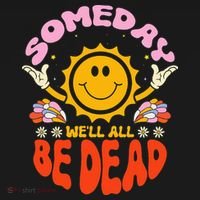 groovy Someday We'll All Be Dead Saying Polo thumb 3