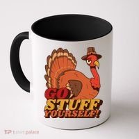 Go Stuff Yourself Funny Thanksgiving Coffee Mug thumb 0