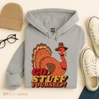 Go Stuff Yourself Funny Thanksgiving Hoodie thumb 4