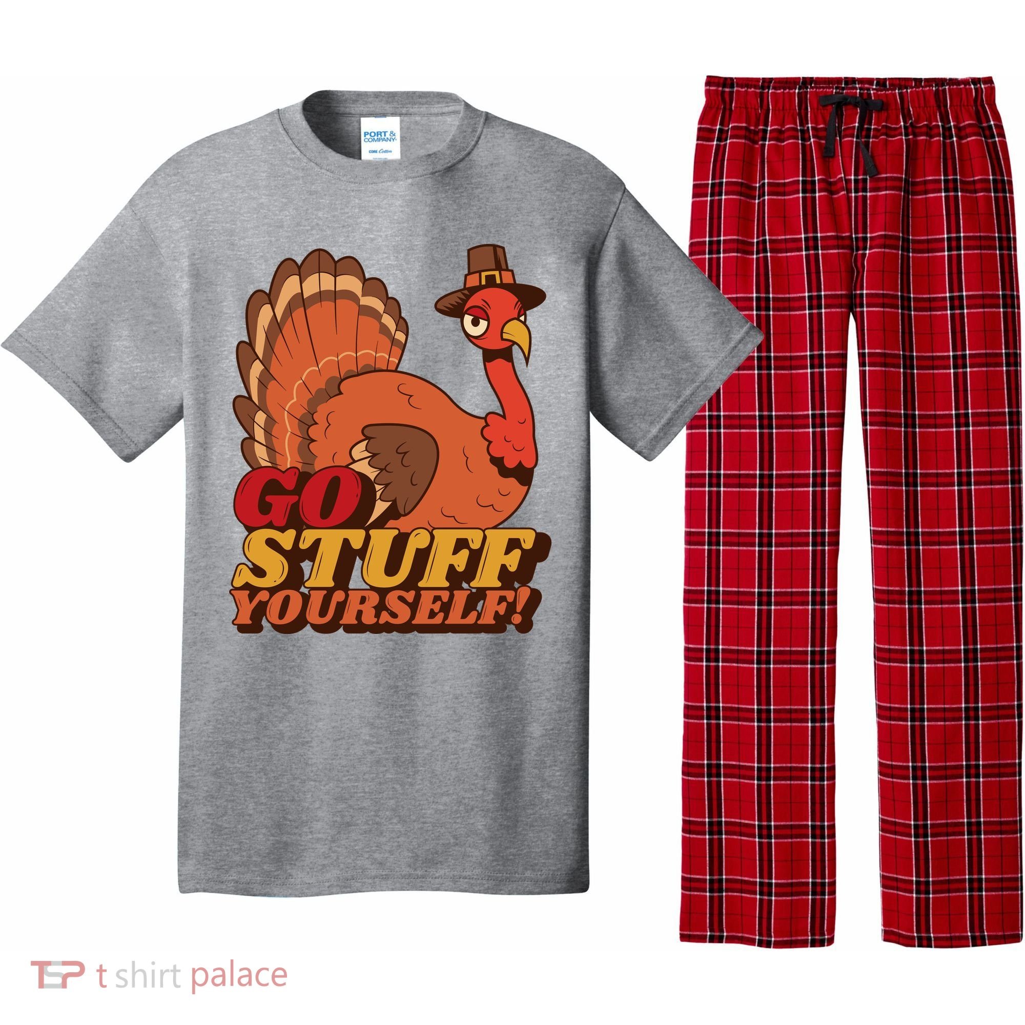 Go Stuff Yourself Funny Thanksgiving Pajama Set