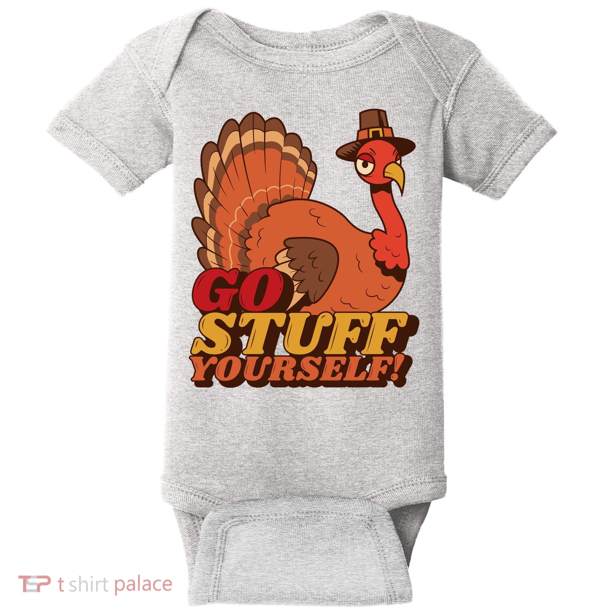 Go Stuff Yourself Funny Thanksgiving Baby Bodysuit