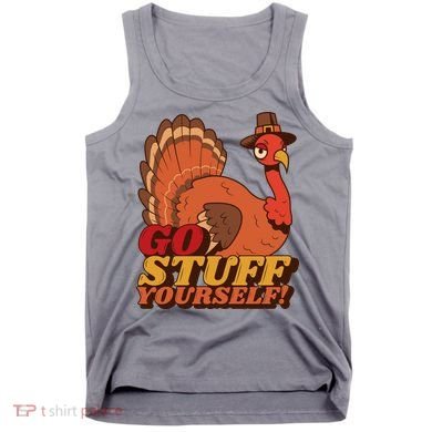 Go Stuff Yourself Funny Thanksgiving Tank Top