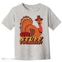 Go Stuff Yourself Funny Thanksgiving Toddler T-Shirt thumb 0