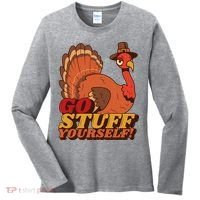Go Stuff Yourself Funny Thanksgiving Women's Long Sleeve Shirt thumb 0