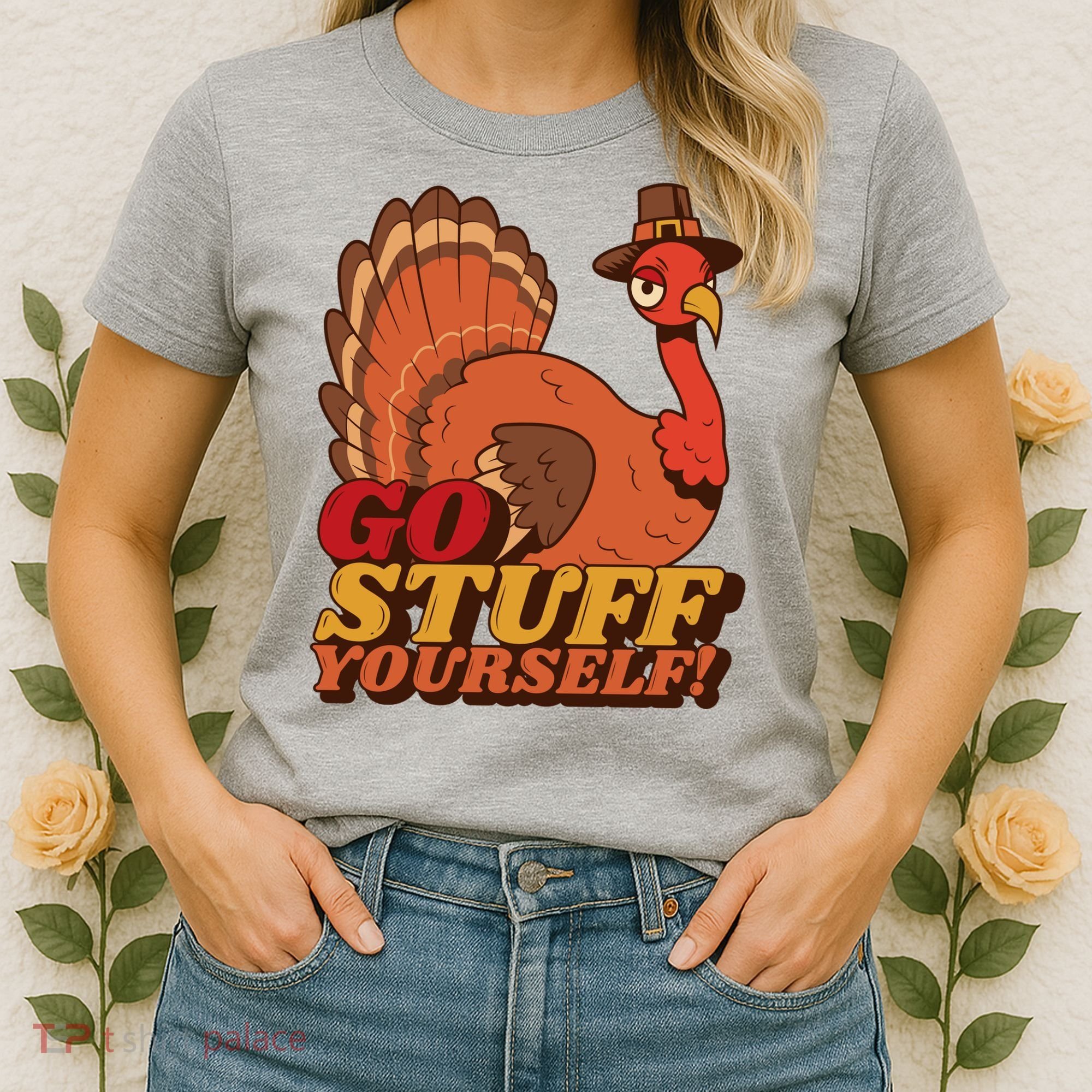 Go Stuff Yourself Funny Thanksgiving Women's T-Shirt