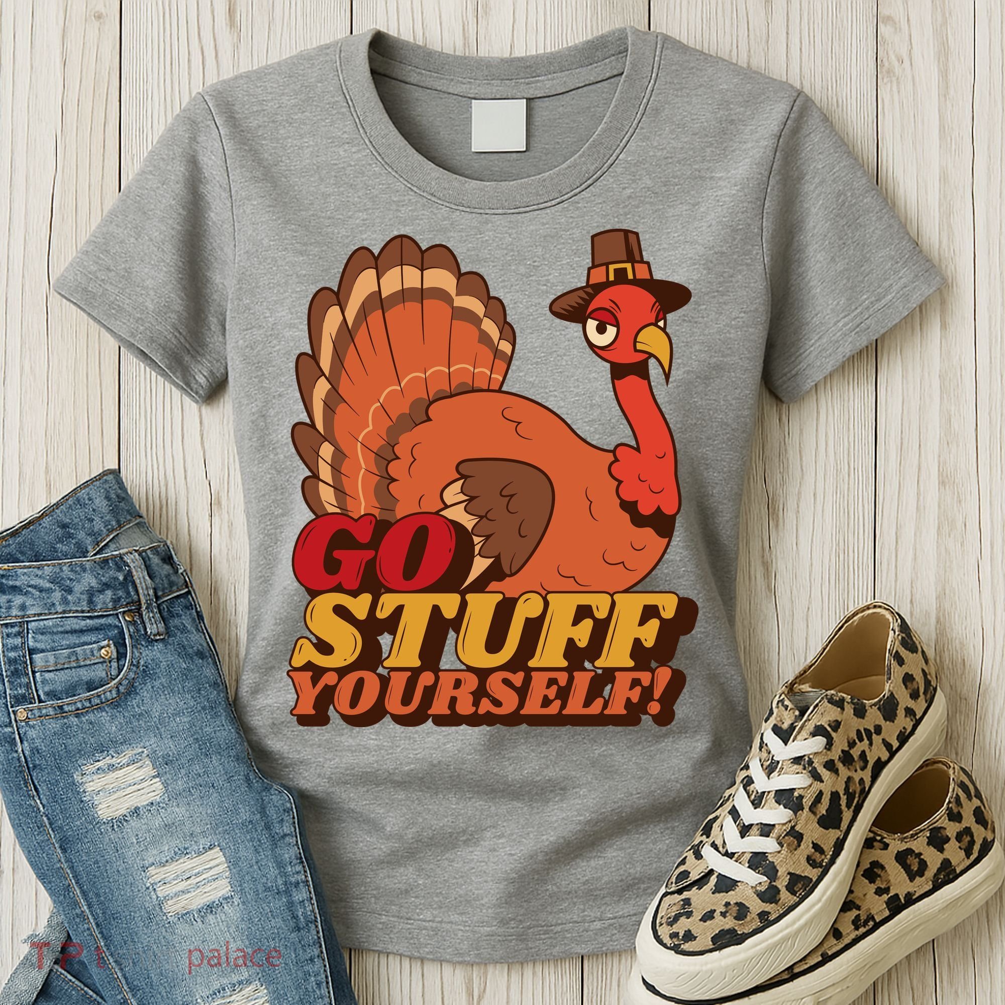 Go Stuff Yourself Funny Thanksgiving Women's T-Shirt