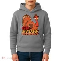 Go Stuff Yourself Funny Thanksgiving Kids Hoodie thumb 4