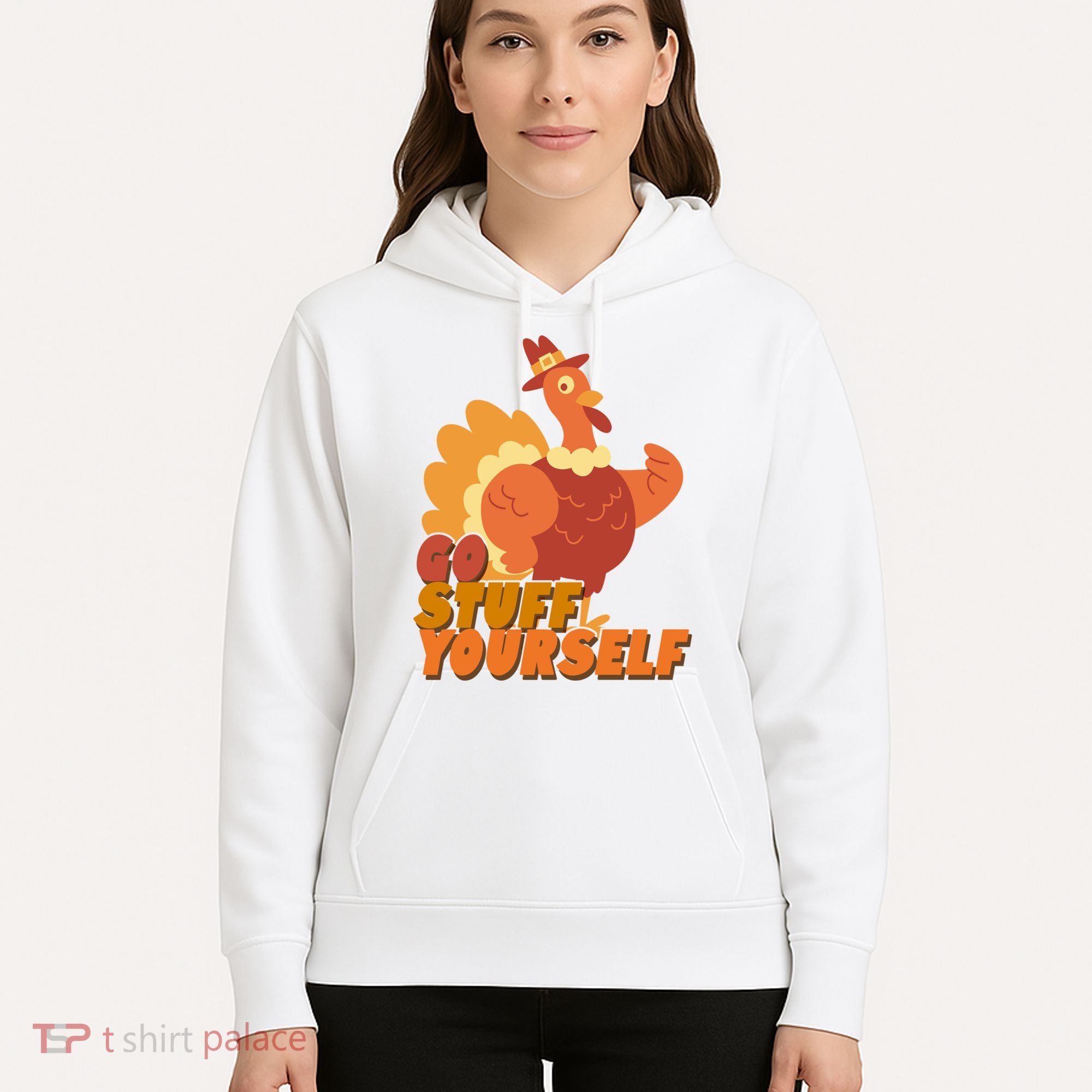 Go Stuff Yourself Funny Thanksgiving Turkey Holiday Hoodie