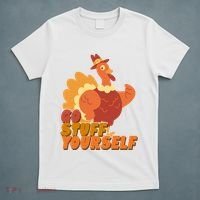 Go Stuff Yourself Funny Thanksgiving Turkey Holiday T-Shirt thumb 5