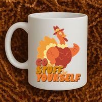 Go Stuff Yourself Funny Thanksgiving Turkey Holiday Coffee Mug thumb 2