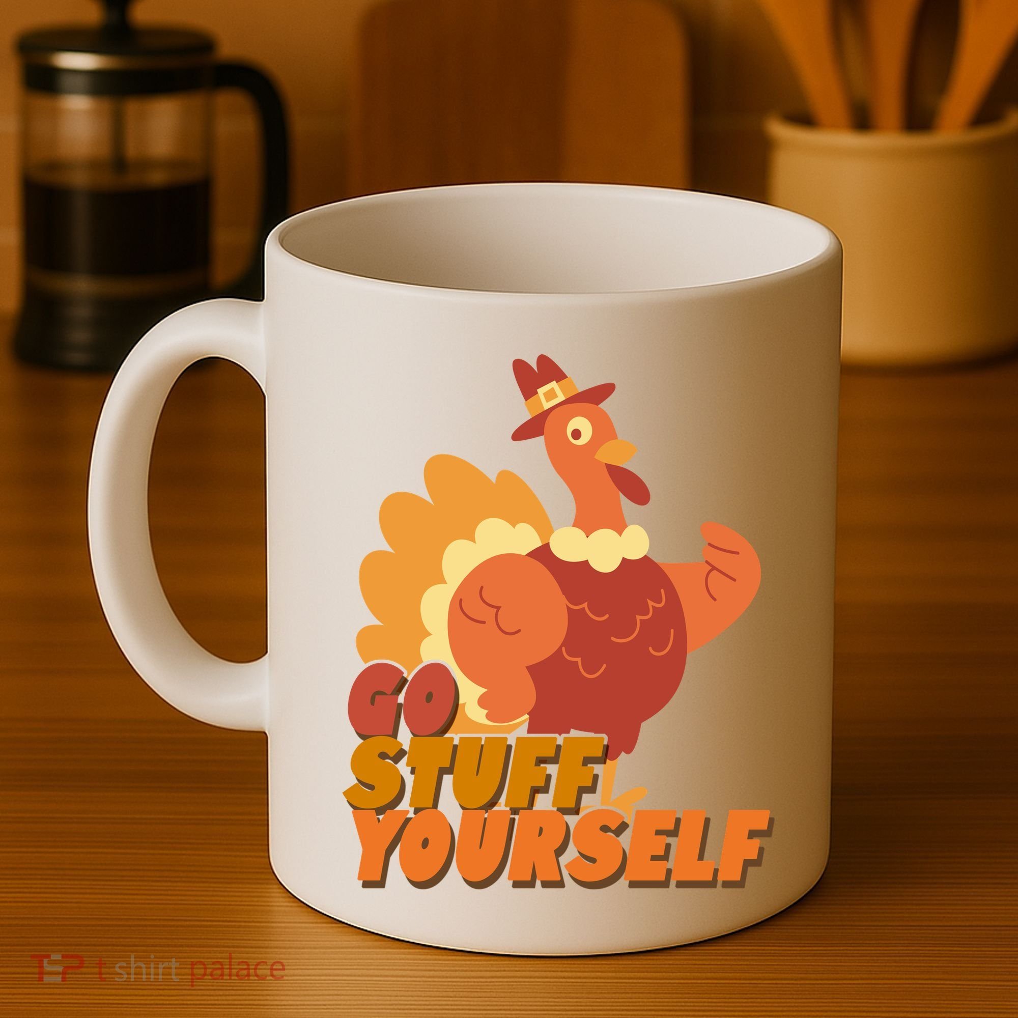 Go Stuff Yourself Funny Thanksgiving Turkey Holiday Coffee Mug
