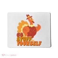 Go Stuff Yourself Funny Thanksgiving Turkey Holiday Mousepad thumb 0