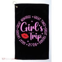 Girl Trip 2026 Great Memories Great Times Golf Towel thumb 0
