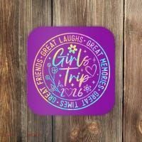 Girls Trip 2026 Great Laughs Memories Times Friends Coaster thumb 0