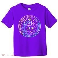 Girls Trip 2026 Great Laughs Memories Times Friends Toddler T-Shirt thumb 0