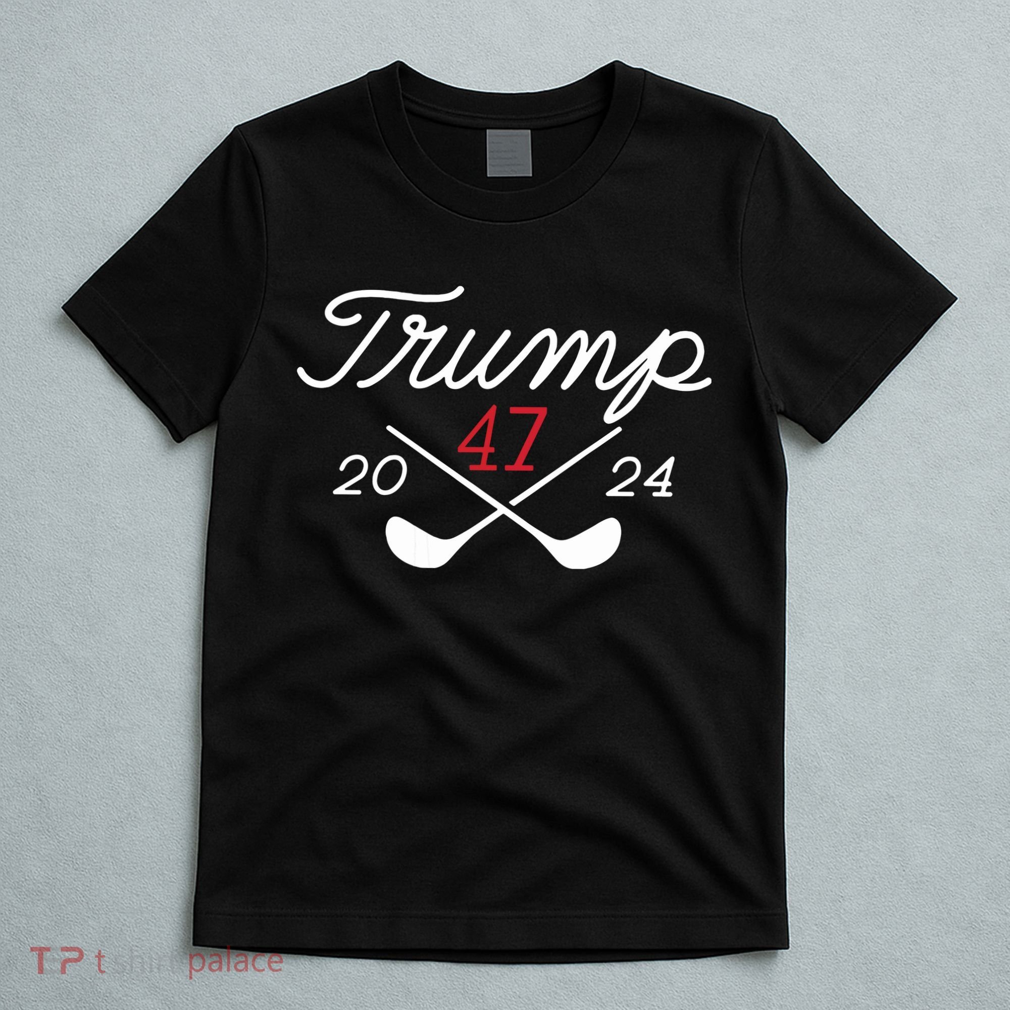 Golf Trump 47 2024 On Back T-Shirt
