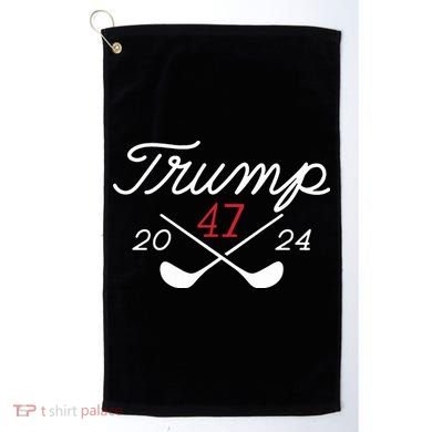 Golf Trump 47 2024 On Back Golf Towel