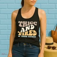 Groovy Thicc And Tired Of These Bitches Retro Wavy Women's Tank Top thumb 2