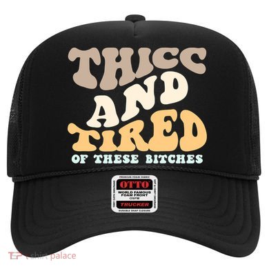 Groovy Thicc And Tired Of These Bitches Retro Wavy Hat
