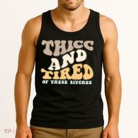 Groovy Thicc And Tired Of These Bitches Retro Wavy Tank Top thumb 3