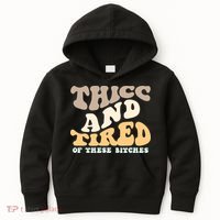 Groovy Thicc And Tired Of These Bitches Retro Wavy Kids Hoodie thumb 0