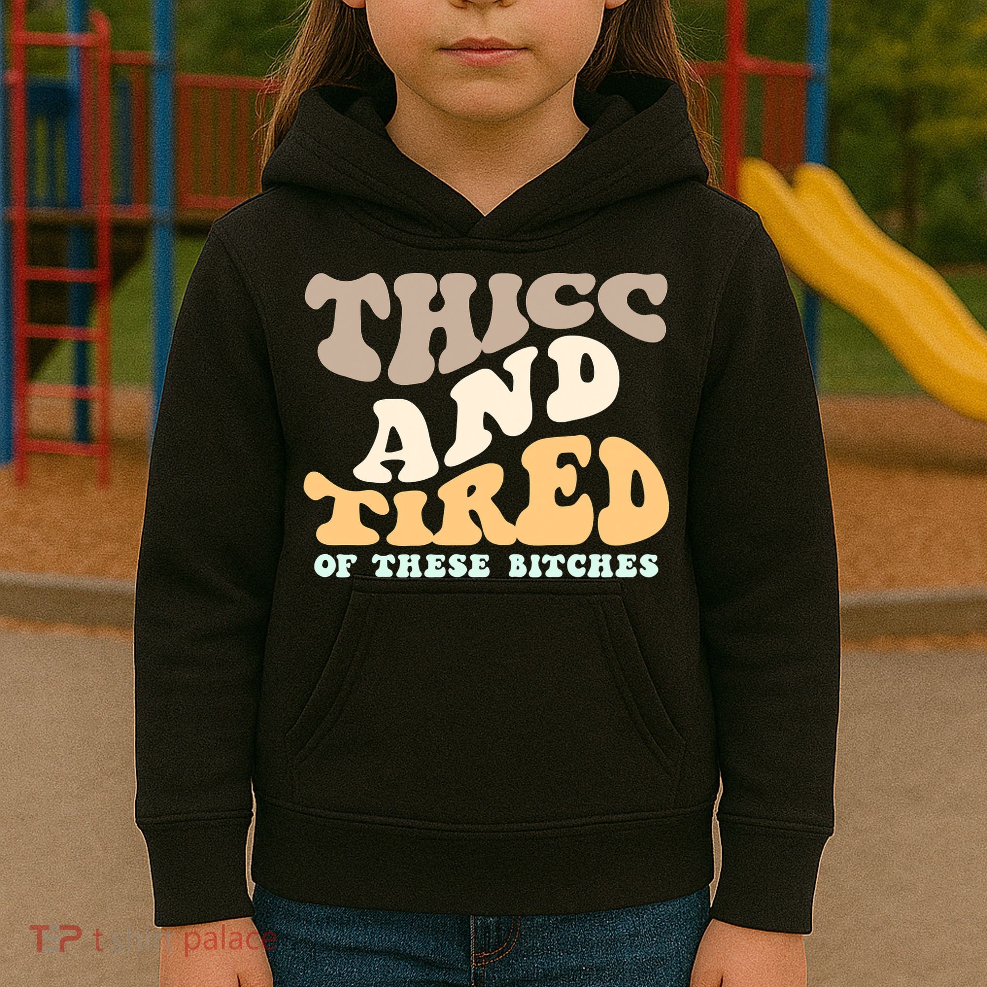 Groovy Thicc And Tired Of These Bitches Retro Wavy Kids Hoodie