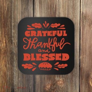 Grateful Thankful And Blessed Thanksgiving Coaster