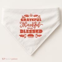 Grateful Thankful And Blessed Thanksgiving USA-Made Doggie Bandana thumb 0
