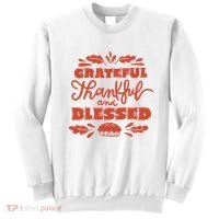 Grateful Thankful And Blessed Thanksgiving Sweatshirt thumb 0