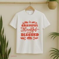 Grateful Thankful And Blessed Thanksgiving T-Shirt thumb 2