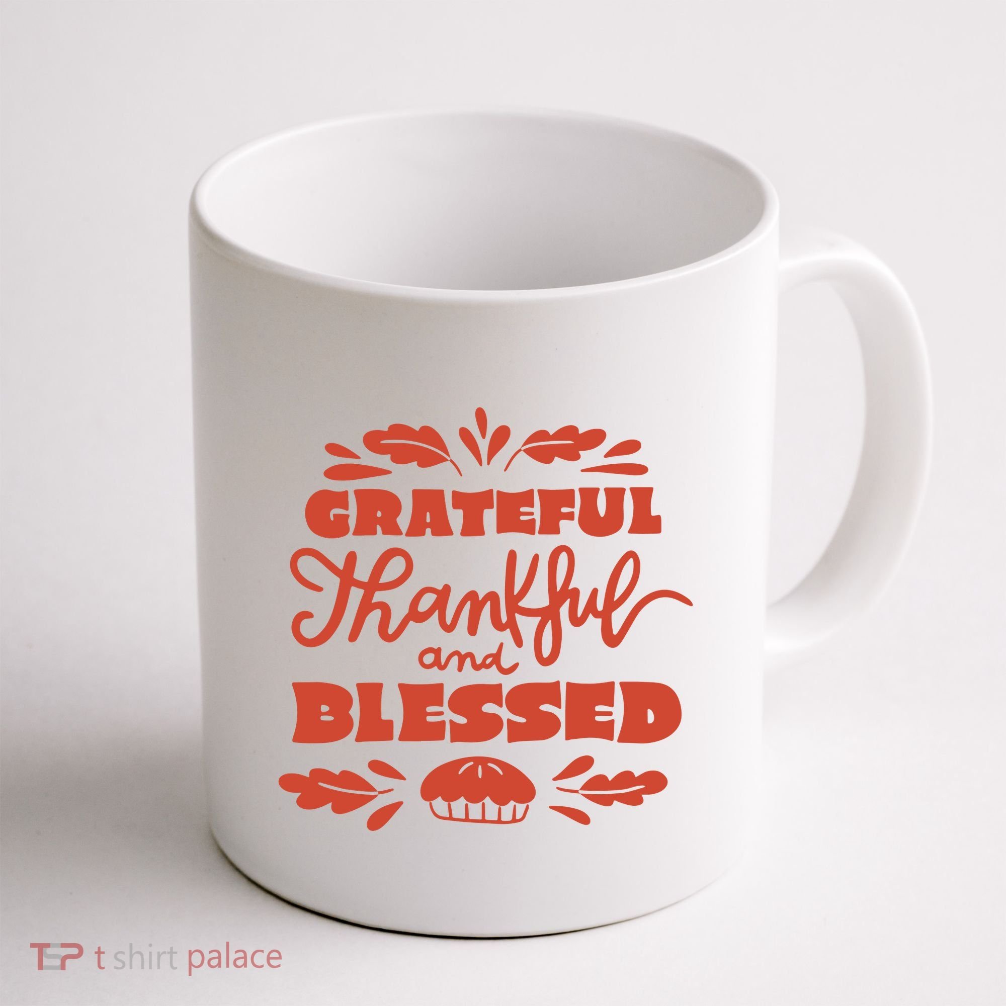 Grateful Thankful And Blessed Thanksgiving Coffee Mug