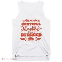 Grateful Thankful And Blessed Thanksgiving Tank Top thumb 0