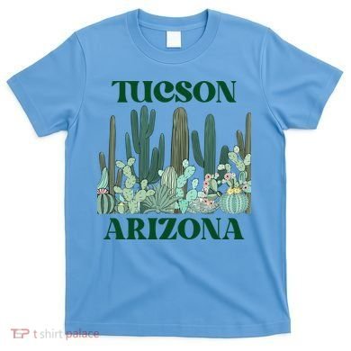 Green Tucson Arizona Cactus Great Gift T-Shirt