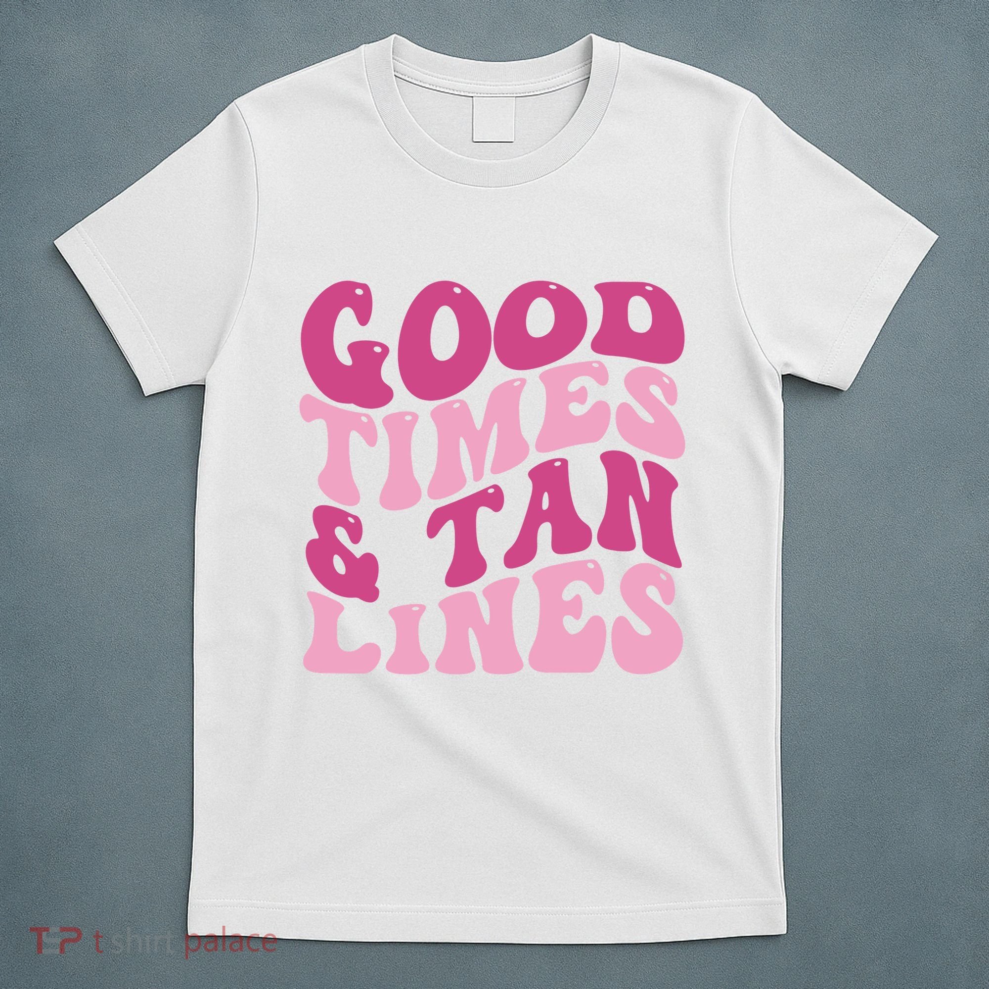 Good Times And Tan Lines Summer Groovy T-Shirt