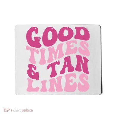 Good Times And Tan Lines Summer Groovy Mousepad