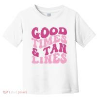 Good Times And Tan Lines Summer Groovy Toddler T-Shirt thumb 0