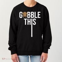 Gobble This Arrow Funny Thanksgiving Holiday Women's Sweatshirt thumb 0