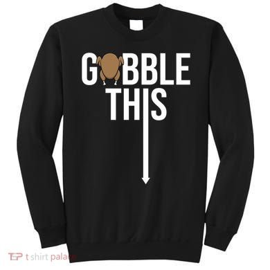 Gobble This Arrow Funny Thanksgiving Holiday Sweatshirt