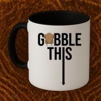 Gobble This Arrow Funny Thanksgiving Holiday Coffee Mug thumb 2