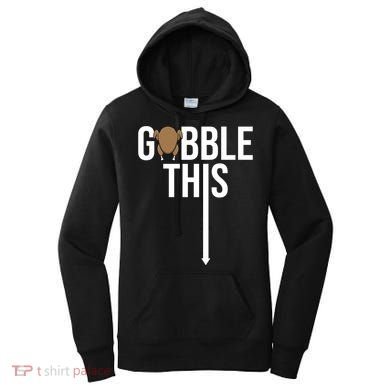 Gobble This Arrow Funny Thanksgiving Holiday Women's Hoodie