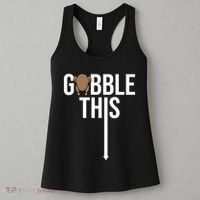 Gobble This Arrow Funny Thanksgiving Holiday Women's Tank Top thumb 3