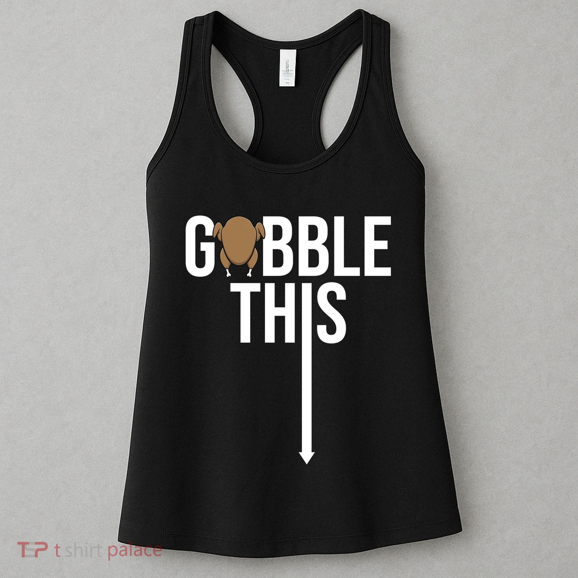 Gobble This Arrow Funny Thanksgiving Holiday Women's Tank Top