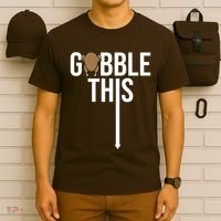 Gobble This Arrow Funny Thanksgiving Holiday T-Shirt thumb 6