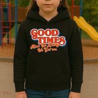 Good Times AinT We Lucky We GotEm Kids Hoodie thumb 3