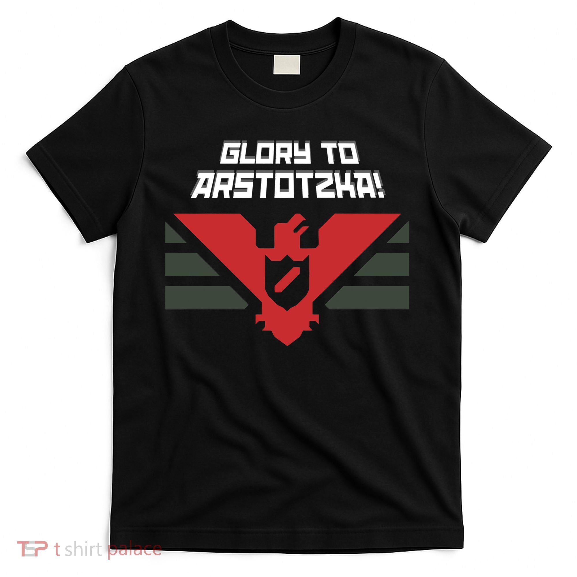 Glory To Arstotzka T-Shirt