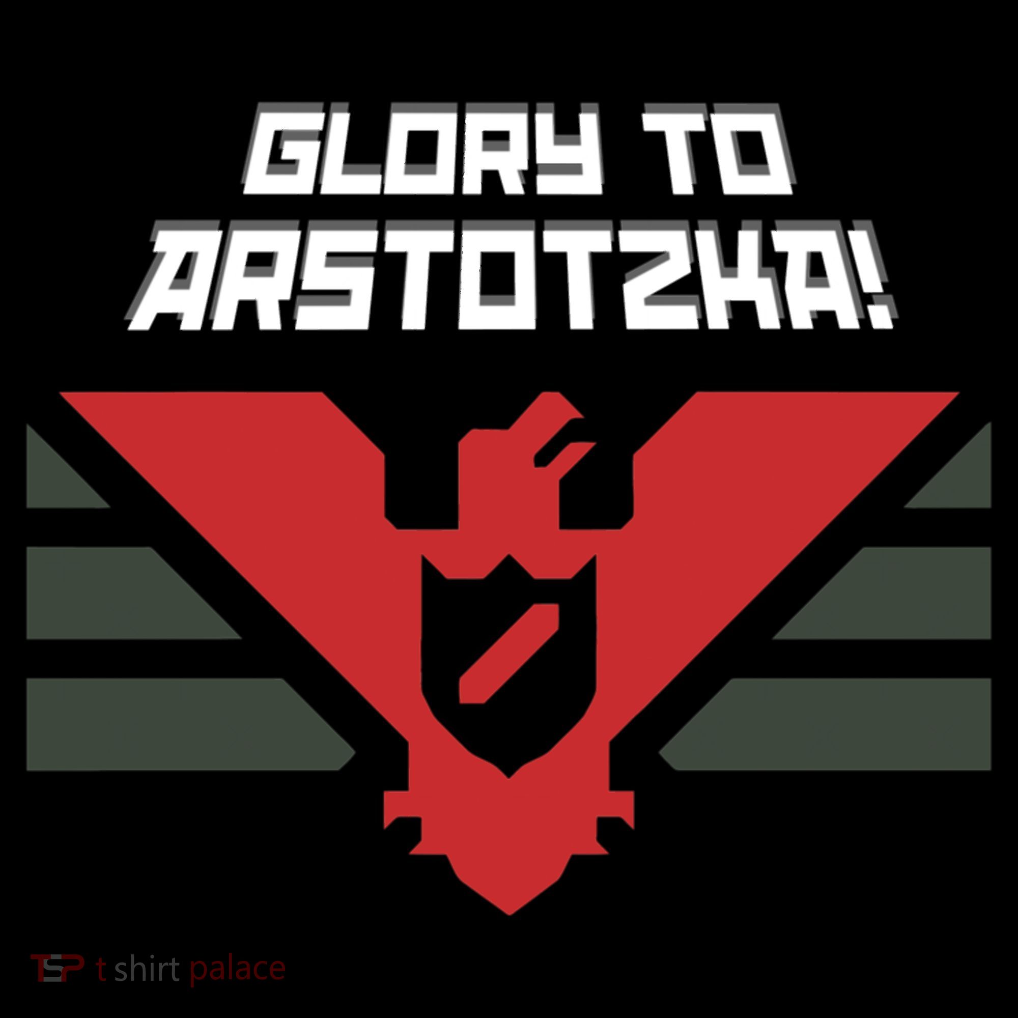 Glory To Arstotzka T-Shirt